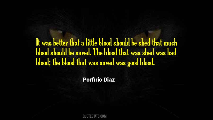 Blood Shed Quotes #517039