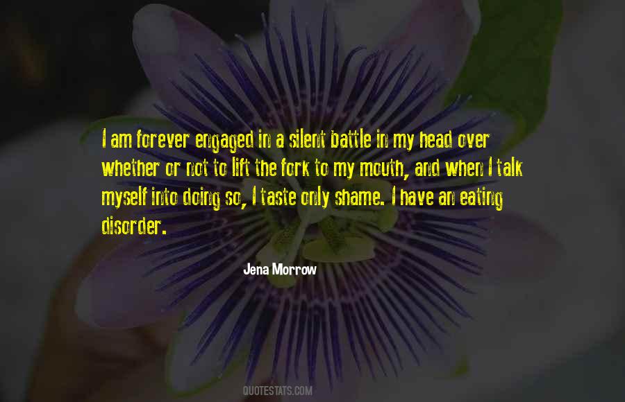 Silent Mouth Quotes #1592381