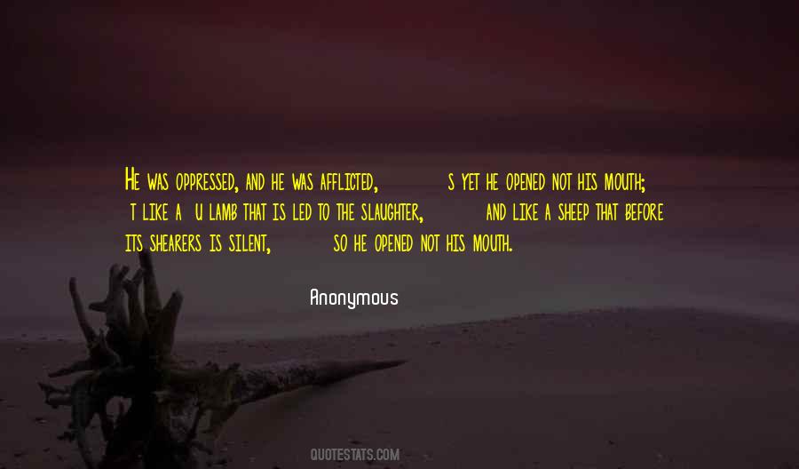 Silent Mouth Quotes #1813533