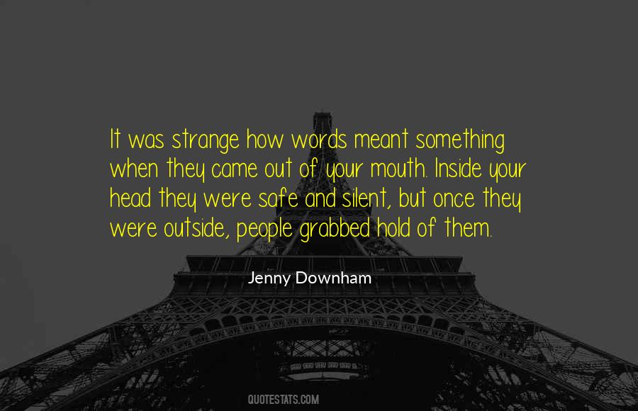 Silent Mouth Quotes #187157