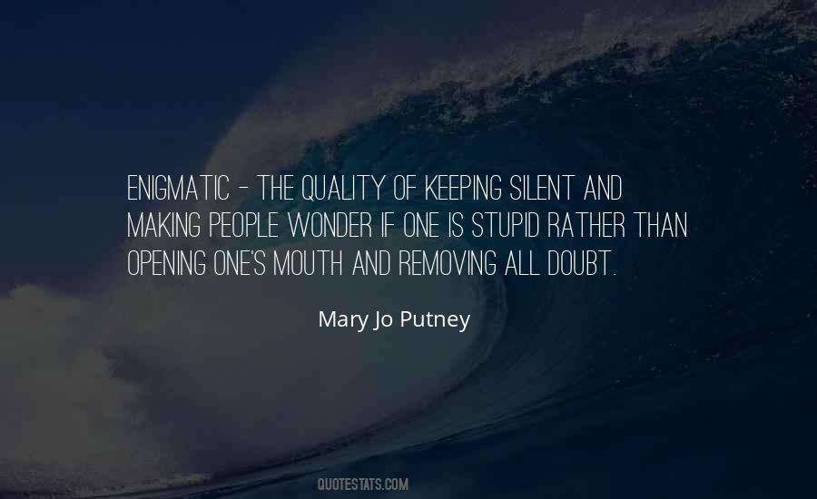 Silent Mouth Quotes #595444