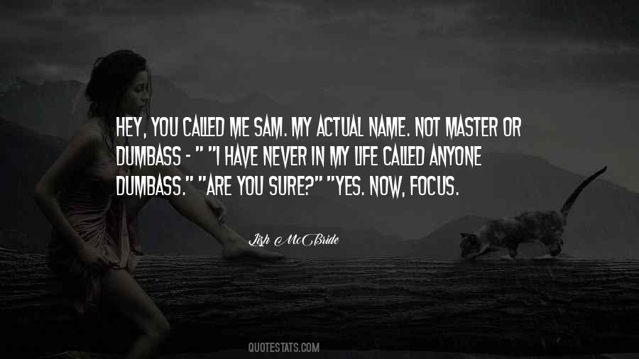 You Are In My Life Quotes #892369