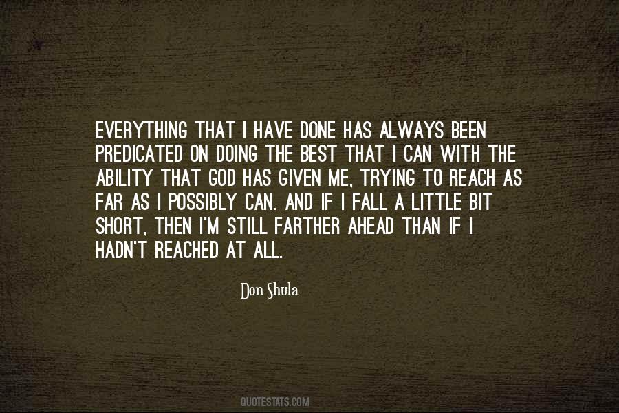 Been Doing Me Quotes #1521700