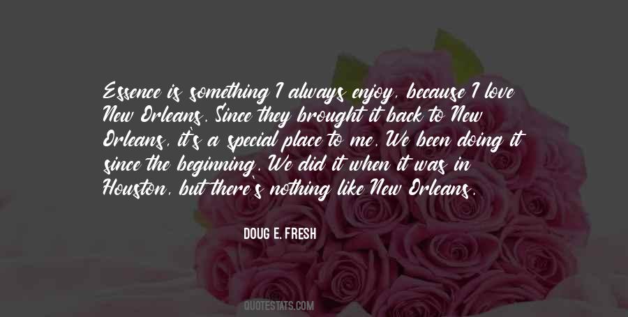 Been Doing Me Quotes #1639354