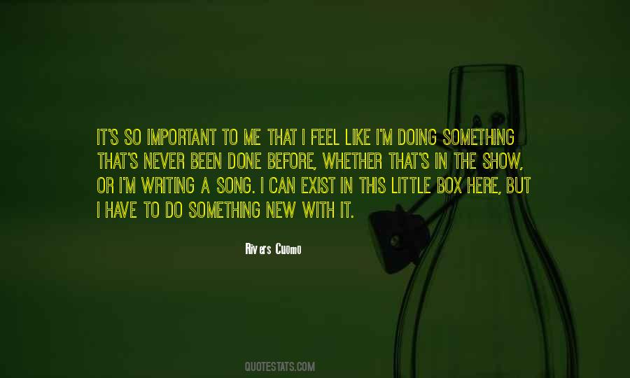 Been Doing Me Quotes #543921