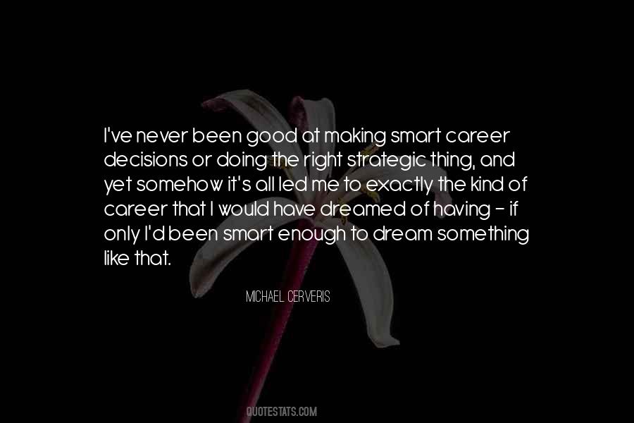 Been Doing Me Quotes #684338