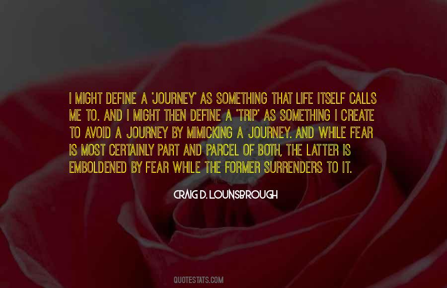 Mediocrity And Fear Quotes #644884
