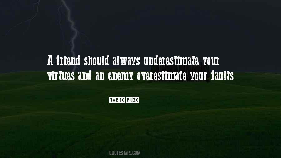 Always Your Friend Quotes #1327056