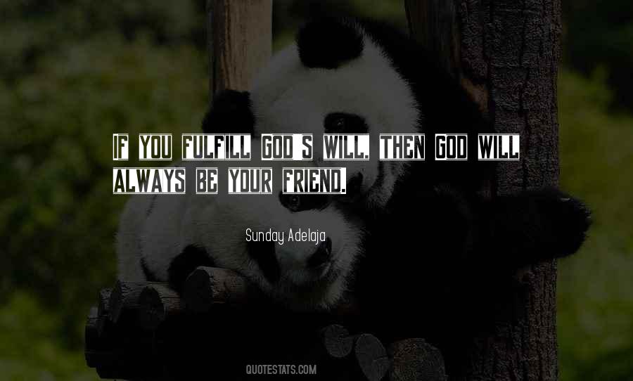 Always Your Friend Quotes #891434