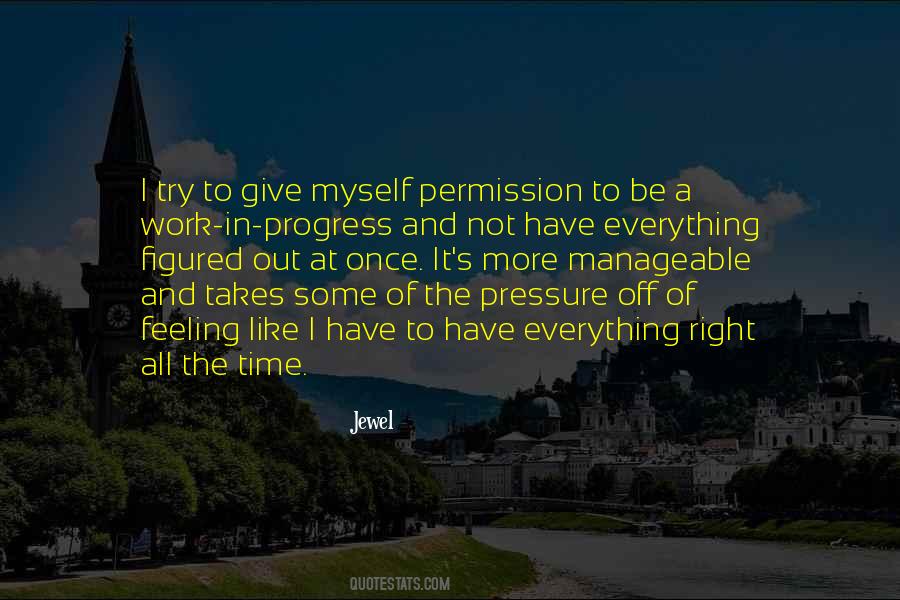 I Give Myself Permission Quotes #1301232