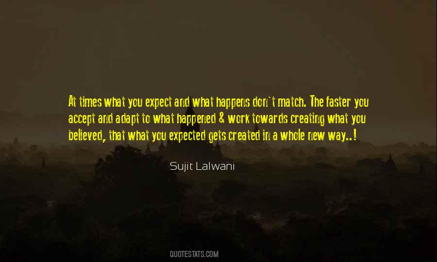 Expect And Accept Quotes #1069833