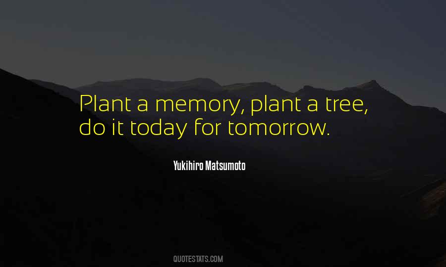 Plant Tree Quotes #1152693