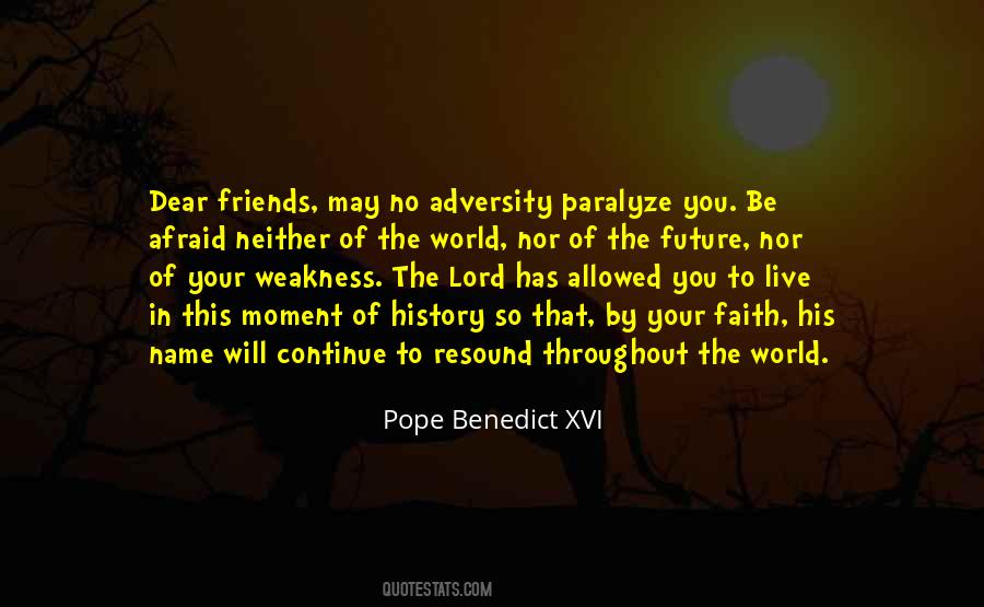 Friends Faith Quotes #1640138