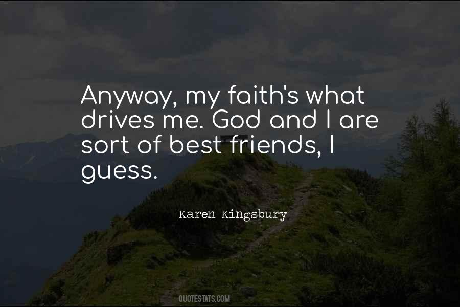 Friends Faith Quotes #381121