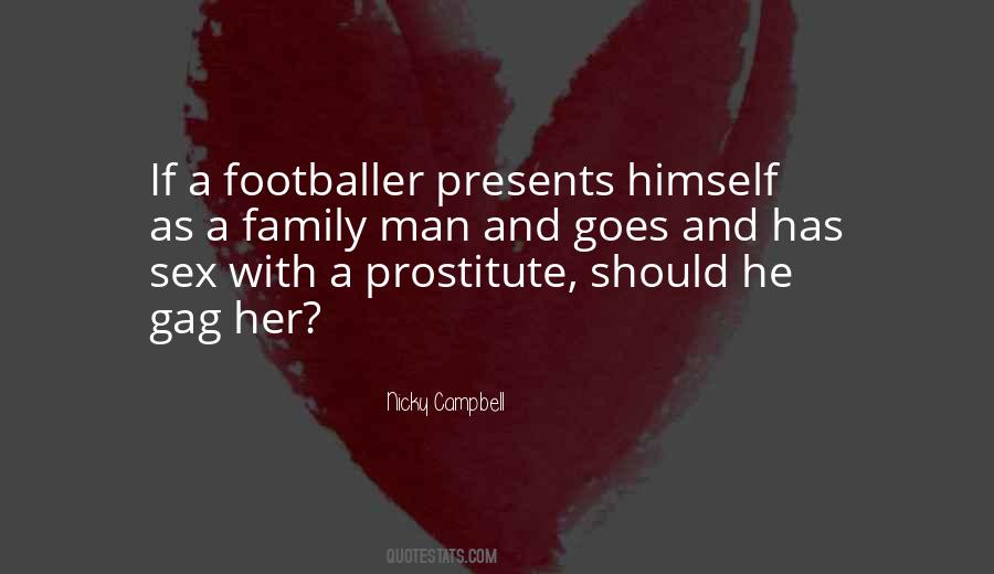 I M A Prostitute Quotes #313339