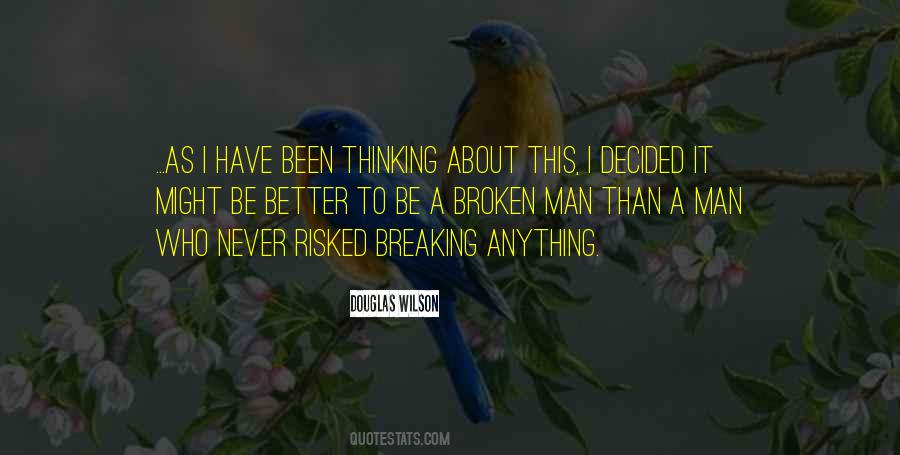 Better Never To Have Been Quotes #1426659