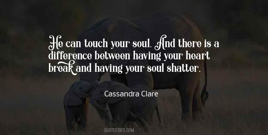 Soul Touch Quotes #154194
