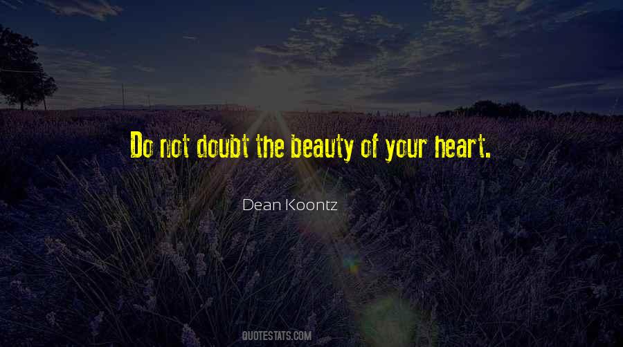 Quotes About Beauty Of Heart #290692