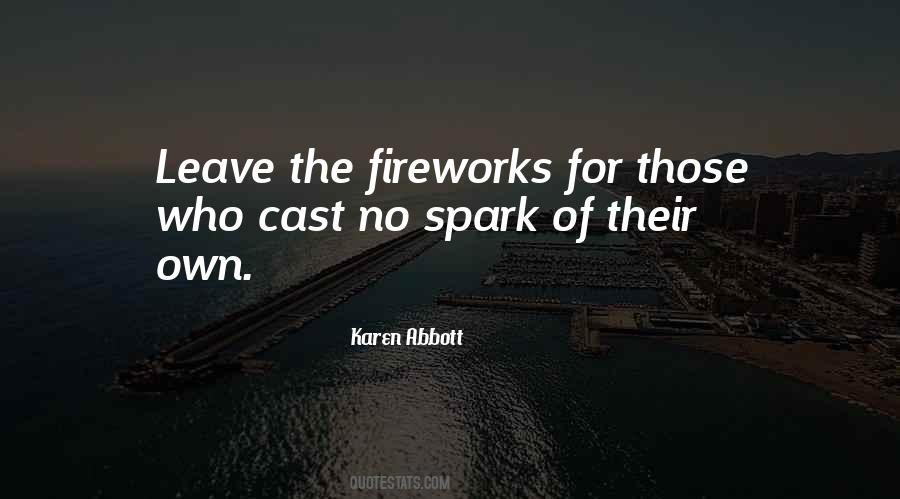 No Fireworks Quotes #1085548