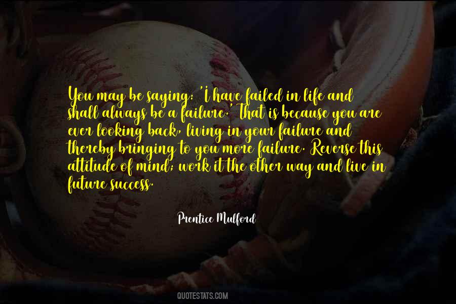Looking Back Over My Life Quotes #1021333