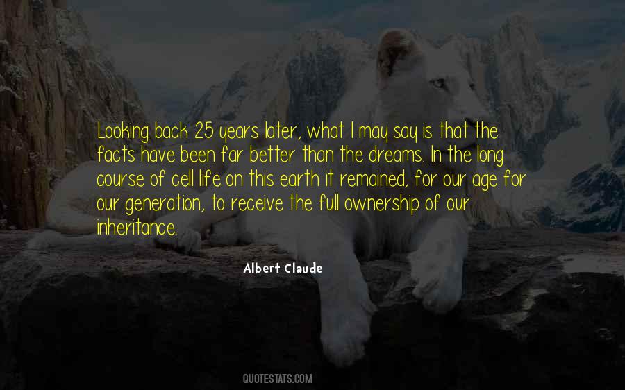 Looking Back Over My Life Quotes #826375