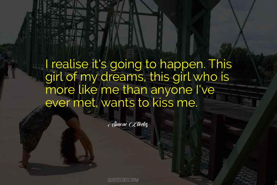 Quotes About Girl Of My Dreams #153662