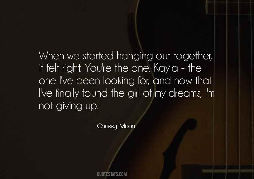 Quotes About Girl Of My Dreams #1559353