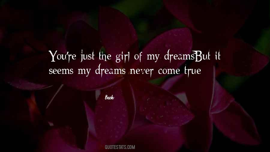 Quotes About Girl Of My Dreams #362009