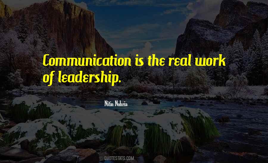 Real Work Of Leadership Quotes #844393