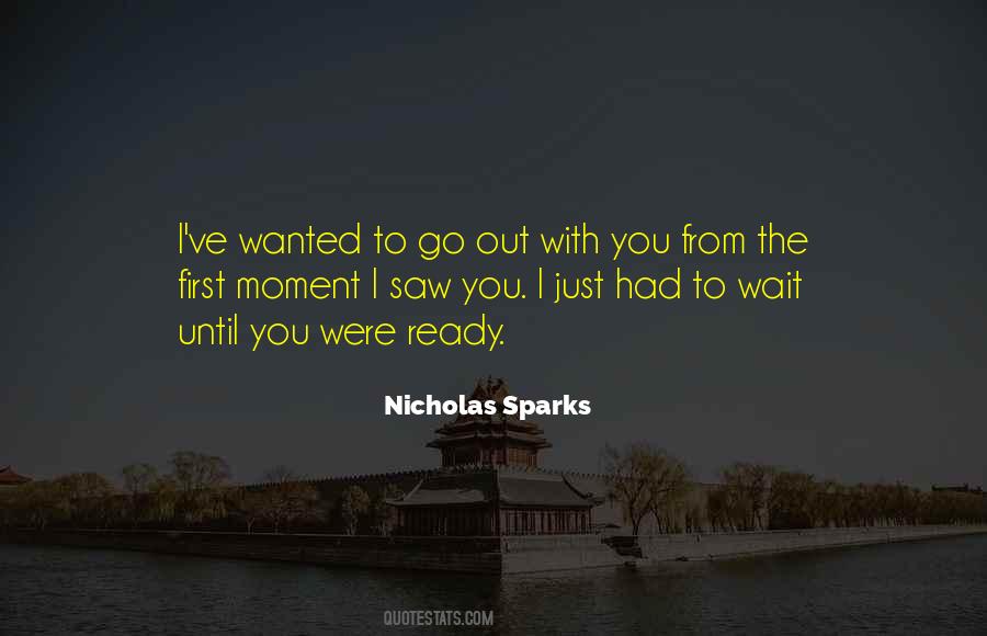 From The First Moment I Saw You Quotes #1229472