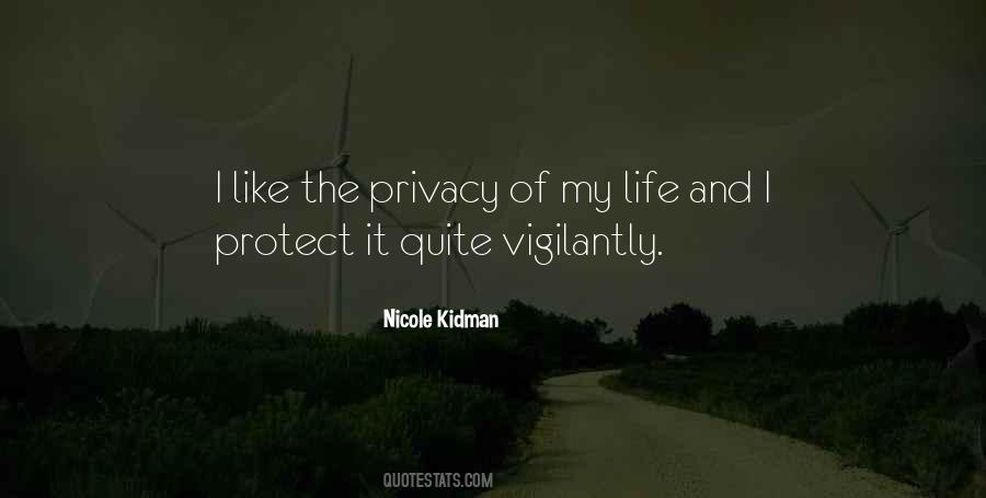 Life Privacy Quotes #1320250