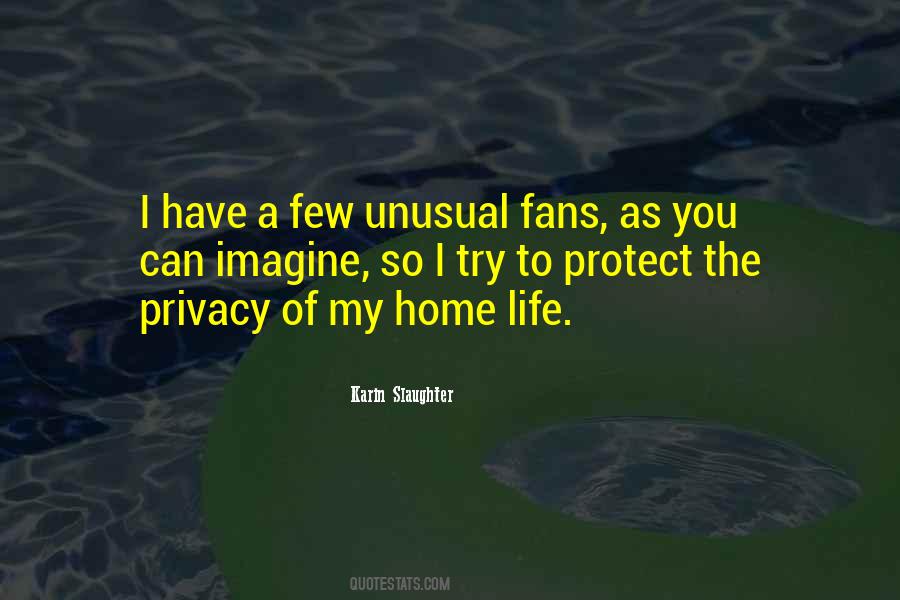 Life Privacy Quotes #1398829