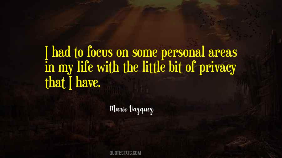 Life Privacy Quotes #489055