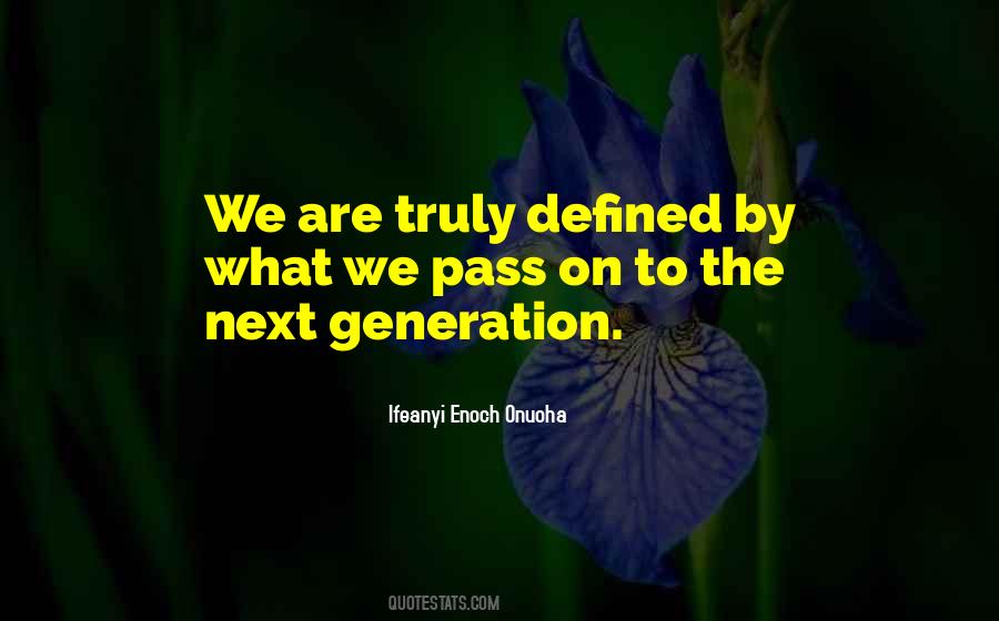 Generation Next Quotes #214639