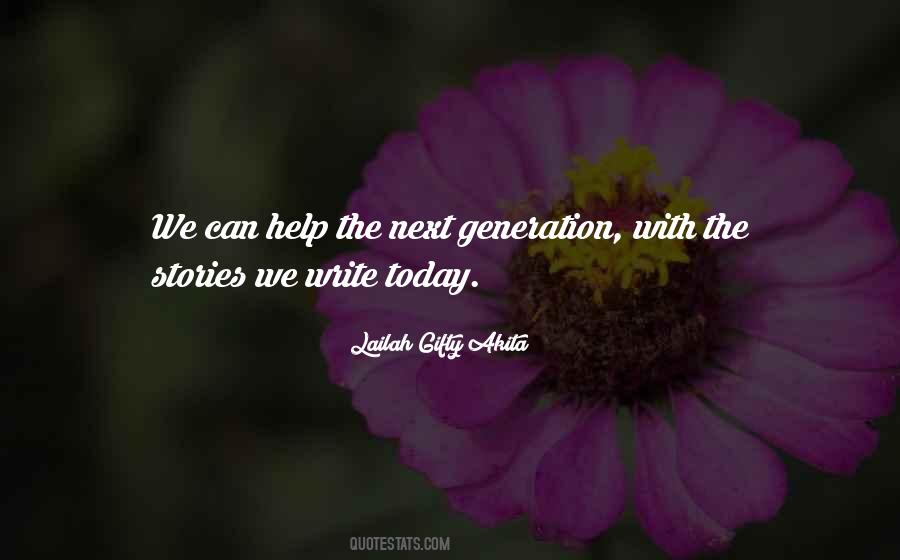 Generation Next Quotes #328860