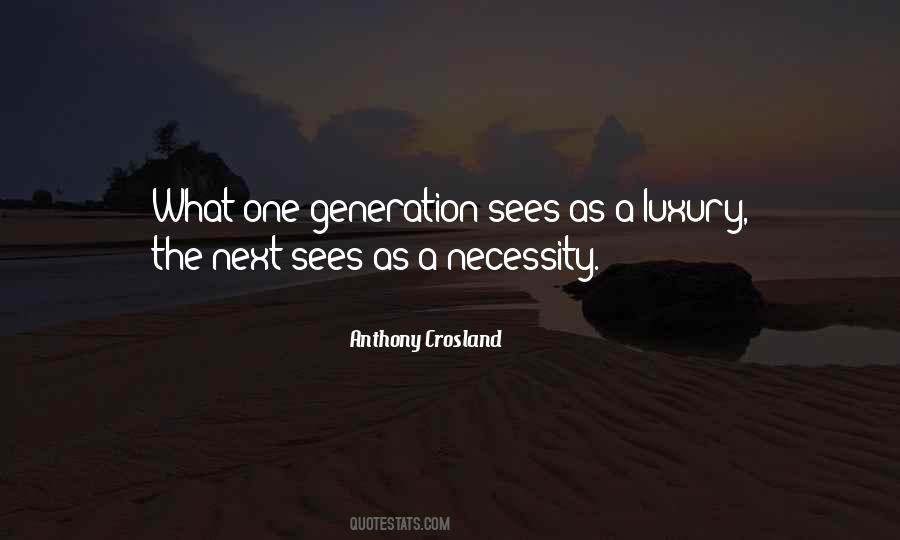 Generation Next Quotes #367096