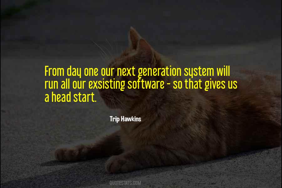 Generation Next Quotes #51169