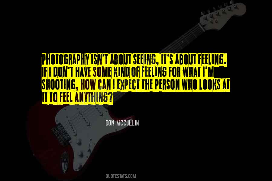 Photography Shooting Quotes #1254422