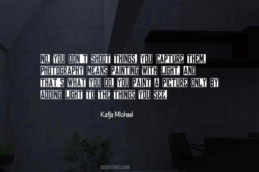 Photography Shooting Quotes #330767