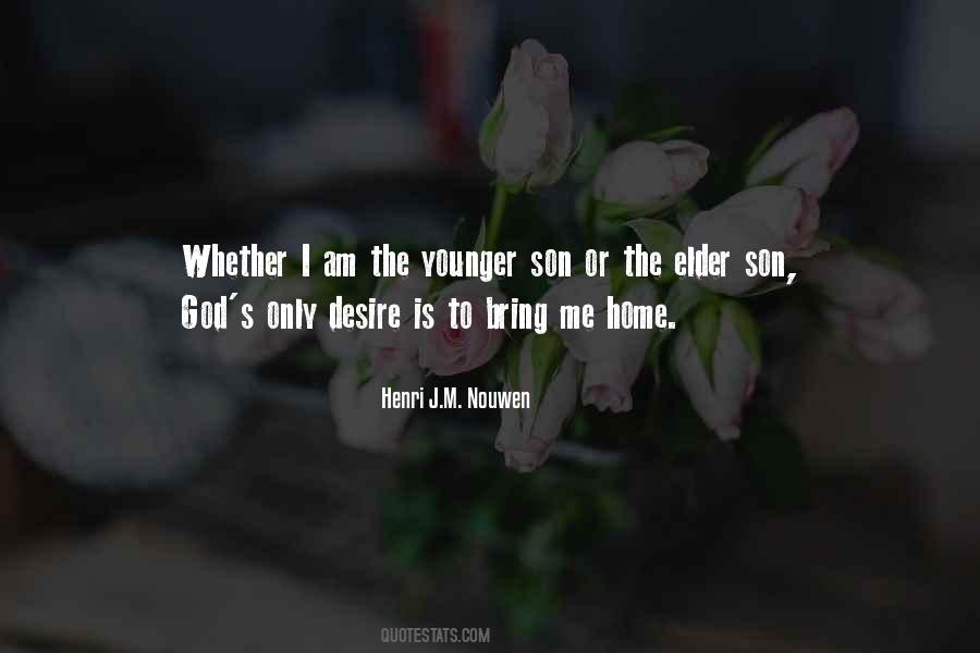 My Elder Son Quotes #1011779