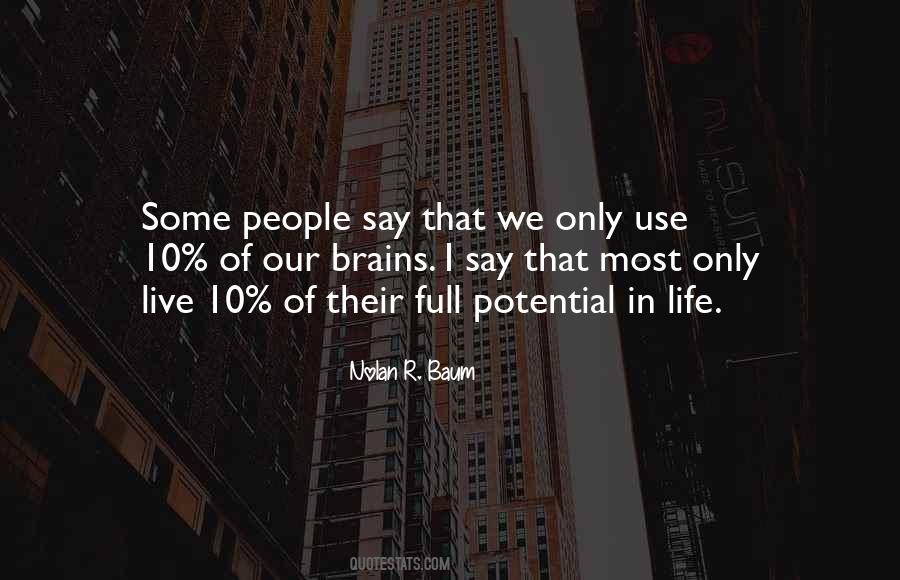 Some Say Life Quotes #130723