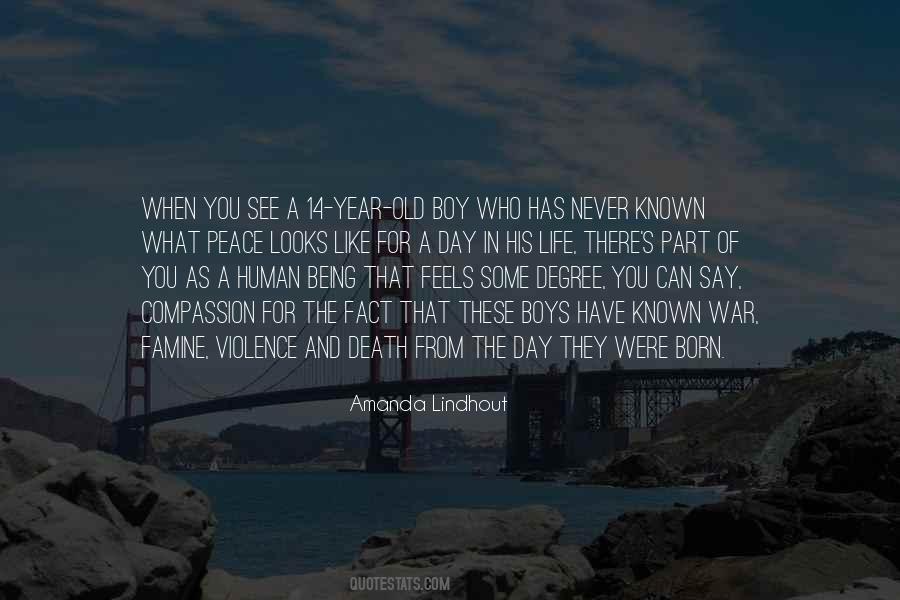 Some Say Life Quotes #409007