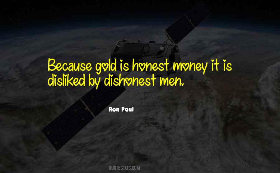 Honest Money Quotes #1605227