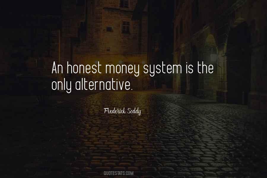 Honest Money Quotes #224478