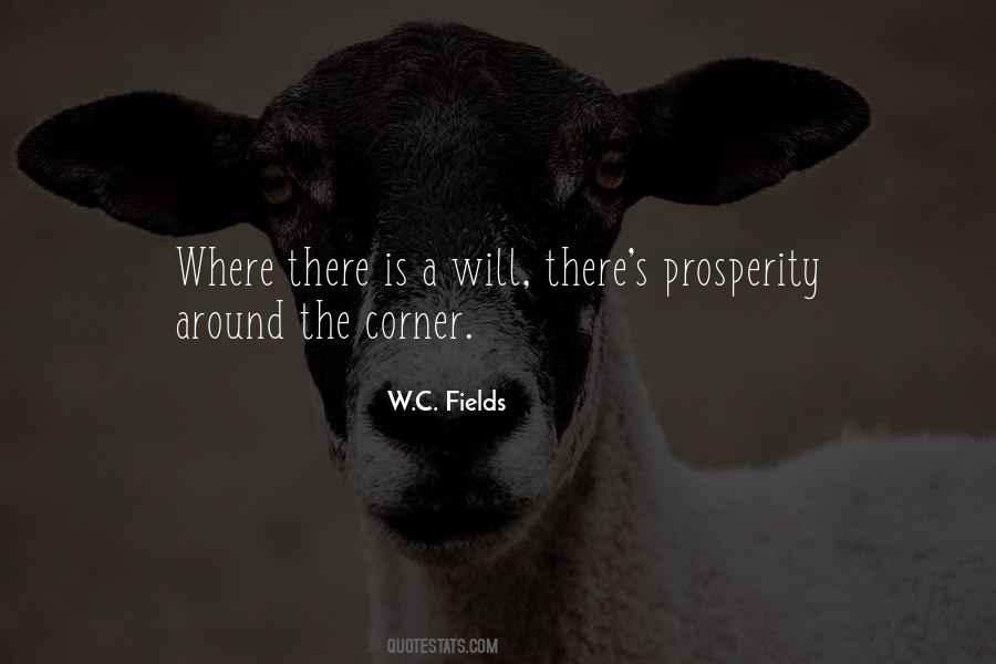 Prosperity Is Just Around The Corner Quotes #1067250