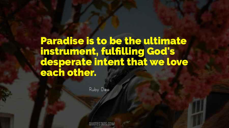 Paradise Is Quotes #1145956