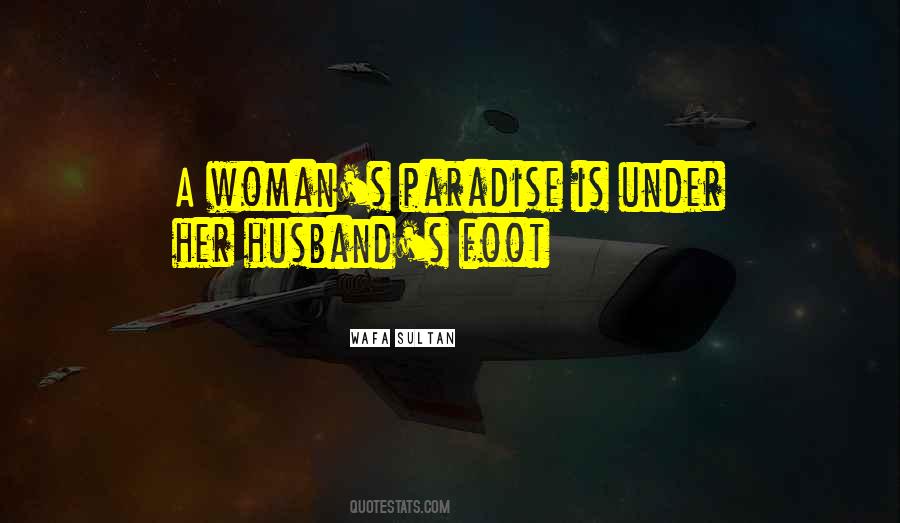 Paradise Is Quotes #1386916