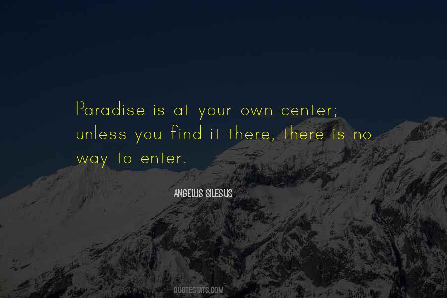 Paradise Is Quotes #1478982