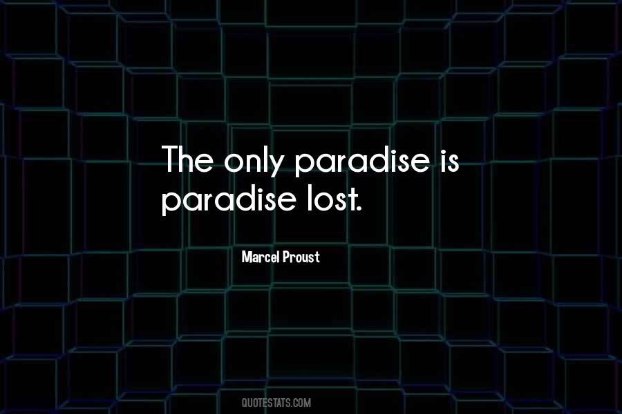 Paradise Is Quotes #572763