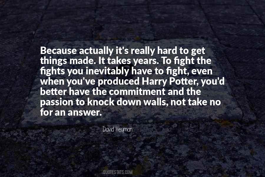 I Will Not Take But For An Answer Quotes #1081612